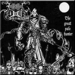 Impending Doom (GER) : THE GREAT PALE HUNTER